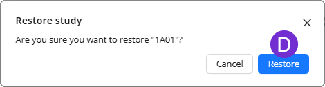 Confirmation dialog asking to restore study "1A01" with options to cancel or restore.